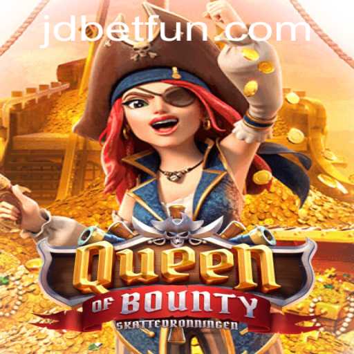 Explore the Exciting World of QueenofBounty with JDBET